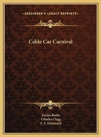 Enlarge image Cover: Cable Car Carnival - Kessinger Publishing