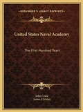 Cover: United States Naval Academy - Kessinger Publishing