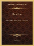 Cover: Horse Fever - Kessinger Publishing