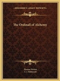Cover: The Ordinall of Alchemy - Kessinger Publishing