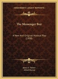 Cover: The Messenger Boy - Kessinger Publishing