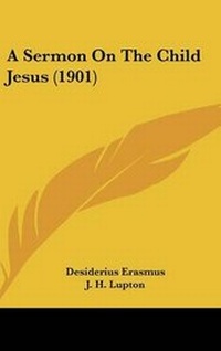 Bild: A Sermon on the Child Jesus (1901) - Kessinger Publishing