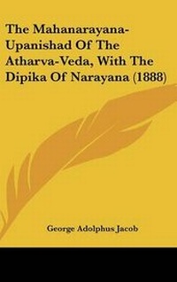 Abbildung von: The Mahanarayana-Upanishad of the Atharva-Veda, with the Dipika of Narayana (1888) - Kessinger Publishing