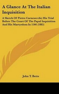 Enlarge image Cover: A Glance at the Italian Inquisition - Kessinger Publishing