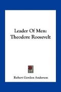Cover: Leader Of Men - Kessinger Publishing