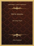 Cover: Life In America - Kessinger Publishing