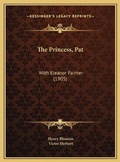 Cover: The Princess, Pat - Kessinger Publishing