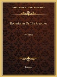 Enlarge image Cover: Ecclesiastes Or The Preacher - Kessinger Publishing
