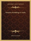 Cover: Random Ramblings in India - Kessinger Publishing