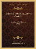 Cover: The Library Of William Andrews Clark, Jr. - Kessinger Publishing