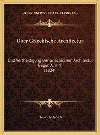 Enlarge image Cover: Uber Griechische Architectur - Kessinger Publishing