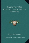 Abbildung von: Das Recht Der Aktiengesellschaften V2 (1904) - Kessinger Publishing