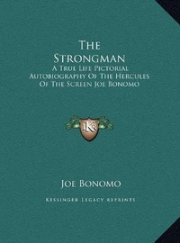 Enlarge image Cover: The Strongman - Kessinger Publishing