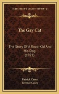 Cover: The Gay Cat - Kessinger Publishing