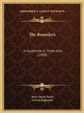 Cover: The Rounders - Kessinger Publishing