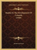 Cover: Studies In The Development Of Crinoids (1920) - Kessinger Publishing