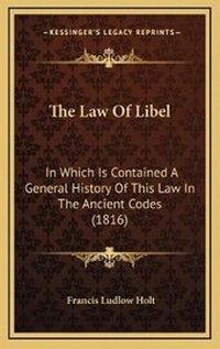 Abbildung von: The Law Of Libel - Kessinger Publishing