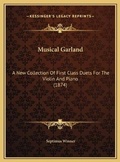 Cover: Musical Garland - Kessinger Publishing