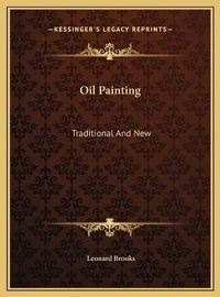 Abbildung von: Oil Painting - Kessinger Publishing