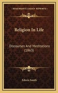 Cover: Religion In Life - Kessinger Publishing