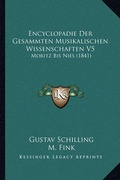 Cover: Encyclopadie Der Gesammten Musikalischen Wissenschaften V5 - Kessinger Publishing