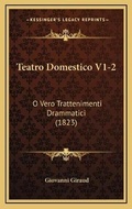 Cover: Teatro Domestico V1-2 - Kessinger Publishing