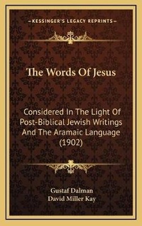 Enlarge image Cover: The Words Of Jesus - Kessinger Publishing