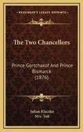 Cover: The Two Chancellors - Kessinger Publishing