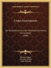 Enlarge image Cover: Codex Escurialensis - Kessinger Publishing