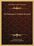 Cover: The Shakespeare Problem Restated - Kessinger Publishing