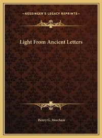 Enlarge image Cover: Light From Ancient Letters - Kessinger Publishing