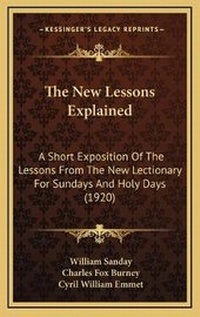Enlarge image Cover: The New Lessons Explained - Kessinger Publishing