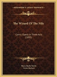 Enlarge image Cover: The Wizard Of The Nile - Kessinger Publishing