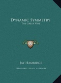 Cover: Dynamic Symmetry - Kessinger Publishing