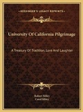 Cover: University Of California Pilgrimage - Kessinger Publishing