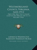 Cover: Westmoreland County, Virginia, 1653-1912 - Kessinger Publishing