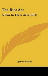 Enlarge image Cover: The Riot ACT - Kessinger Publishing
