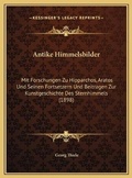 Cover: Antike Himmelsbilder - Kessinger Publishing