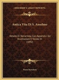 Cover: Antica Vita Di S. Anselmo - Kessinger Publishing