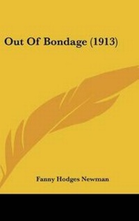 Enlarge image Cover: Out of Bondage (1913) - Kessinger Publishing
