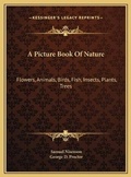 Cover: A Picture Book Of Nature - Kessinger Publishing
