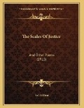 Cover: The Scales Of Justice - Kessinger Publishing