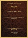 Cover: True Tales of the Weird - Kessinger Publishing