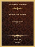 Cover: The Earl And The Girl - Kessinger Publishing