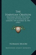 Cover: The Harveian Oration - Kessinger Publishing