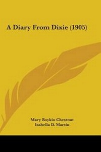 Enlarge image Cover: A Diary From Dixie (1905) - Kessinger Publishing