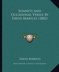Cover: Sonnets And Occasional Verses By David Marples (1882) - Kessinger Publishing