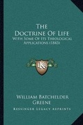 Cover: The Doctrine Of Life - Kessinger Publishing