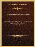 Cover: Zeisberger's Indian Dictionary - Kessinger Publishing