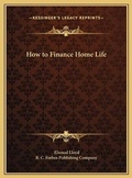Cover: How to Finance Home Life - Kessinger Publishing